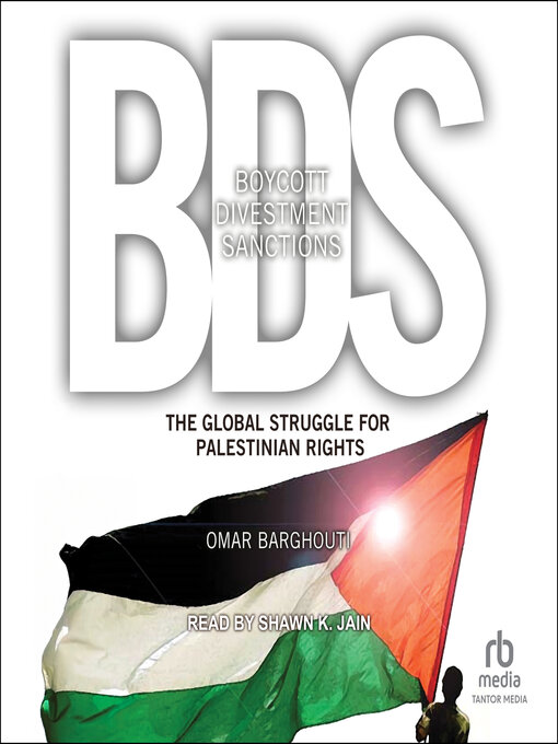 Title details for Boycott, Divestment, Sanctions by Omar Barghouti - Available